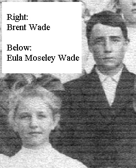 Eula Moseley (Wade) and Brent Wade, probably 1906