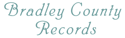 Bradley County Records
