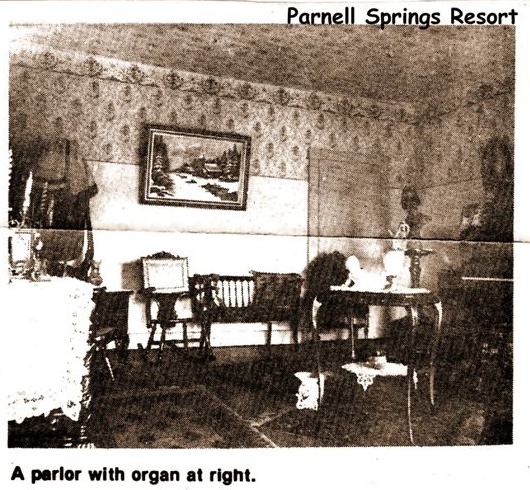 Parnell Springs Resort, hotel parlor with organ at right